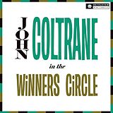 Coltrane,John Vinyl In The Winners Circle (2012 Remaster)