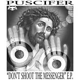 Puscifer LP (analog) Don't Shoot The Messenger