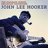 Hooker,John Lee LP (analog) The Standard School Broadcast Recordings (lp)