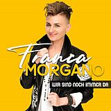 Franca Morgano CD Wir Sind Noch Immer Da