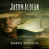 Jason Aldean CD Highway Desperado