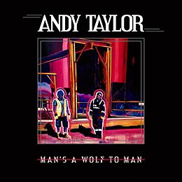 Andy Taylor CD Man's A Wolf To Man