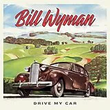 Wyman,Bill Vinyl Drive My Car