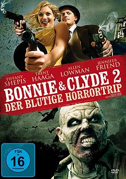 Bonnie & Clyde 2 - Der blutige Horrortrip DVD