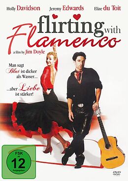 Flirting With Flamenco DVD