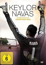 Keylor Navas-Die wahre Geschichte des Champions DVD