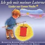 DIVERSE KINDERCHÖRE AUS BERLIN CD Ich Geh Mit Meiner Laterne-Lie