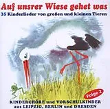 35 KINDERLIEDER VON GROßEN UND CD Auf Unsrer Wiese Gehet Was