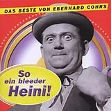 EBERHARD COHRS CD So Ein Bleeder Heini !