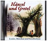 Märchen und Geschichten Lieder CD Hänsel Und Gretel