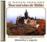 Rundfunk-Jugendchor Wernigerod CD Bunt Sind Schon Die Wälder