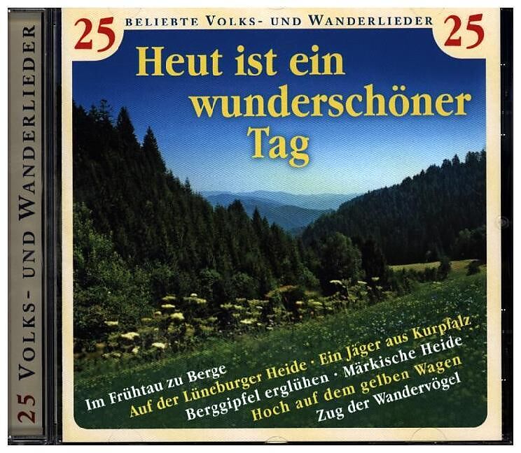 Heut Ist Ein Wunderschöner Tag Text Heut Ist Ein Wunderschöner Tag - Diverse Chöre und Solisten - CD kaufen