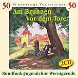 RUNDFUNK-JUGENDCHOR WERNIGEROD CD Am Brunnen Vor Dem Tore-50 Deu