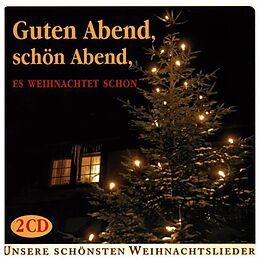 Diverse Kinder-und Jugendchöre CD Guten Abend,Schön Abend,Es Weihnachtet Schon