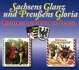 Militärmusik aus Sachsen und P CD Sachsens Glanz Und Preußens Gloria