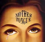 Mother Tongue LP (analog) Mother Tongue (inkl. Poster)