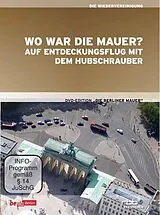 Wo war die Mauer? - Auf Entdeckungsflug mit dem Hubschrauber DVD