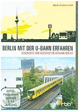 Berlin mit der U-Bahn erfahren - Geschichte und Geschichten entlang der U2 DVD