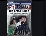 Die erste Reihe - Bilder vom Berliner Widerstand DVD