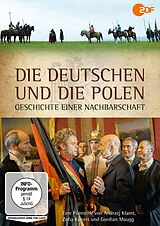 Die Deutschen und die Polen - Geschichte einer Nachbarschaft DVD