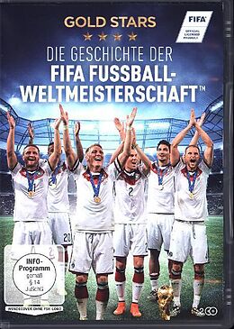 Die Geschichte der FIFA Fußball-Weltmeisterschaft - Die offizielle WM-Chronik der FIFA DVD