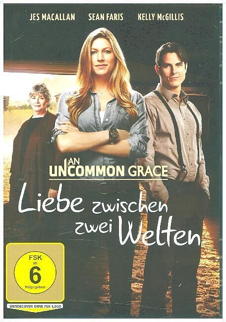 An Uncommon Grace - Liebe zwischen zwei Welten
