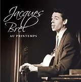 Jacques Brel CD Jacques Brel - Au Printemps