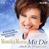 Monika Martin CD Mit Dir...durch Die Winterzeit