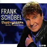 Frank Schöbel CD Unvergessen: Die Hits Unserer Herzen