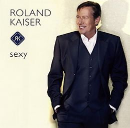 Roland Kaiser CD Sexy