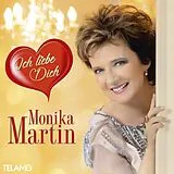 Monika Martin CD Ich Liebe Dich