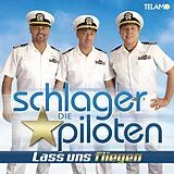 Die Schlagerpiloten CD Lass Uns Fliegen