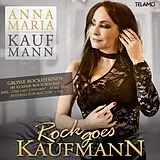 Anna Maria Kaufmann CD Rock Goes Kaufmann