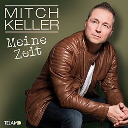 Mitch Keller CD Meine Zeit