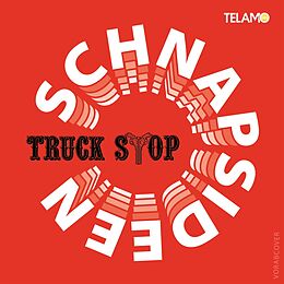 Truck Stop CD Schnapsideen