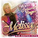 Melissa Naschenweng CD Wenn Träume Fliegen: Die Ersten Hits
