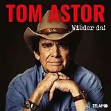 Tom Astor CD Wieder Da!