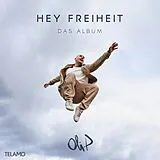 Oli.P CD Hey Freiheit-das Album