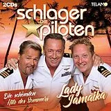 Die Schlagerpiloten CD Lady Jamaika: Die Schönsten Hits Des Sommers