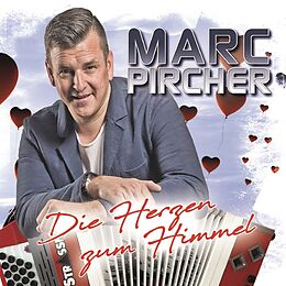 Marc Pircher CD Die Herzen Zum Himmel