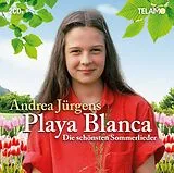 Andrea Jürgens CD Playa Blanca(die Schönsten Sommerlieder)
