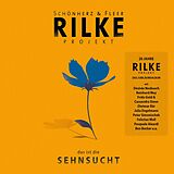 Schönherz & Fleer CD Rilke Projekt:das Ist Die Sehnsucht