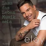 Eloy de Jong CD Lass Das Leben Musik Sein