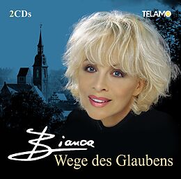 Bianca CD Wege Des Glaubens