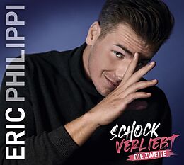 Eric Philippi CD Schockverliebt(die Zweite)