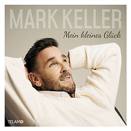 Mark Keller CD Mein Kleines Glück