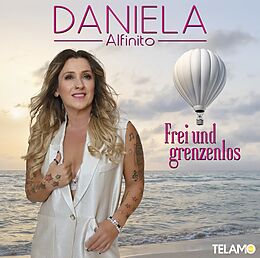 Daniela Alfinito CD Frei Und Grenzenlos