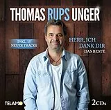 Thomas Rups Unger CD Herr,Ich Dank Dir: Das Beste