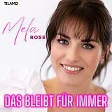 Mela Rose CD Das Bleibt Für Immer
