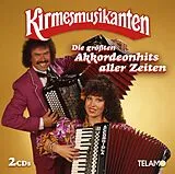 Die Kirmesmusikanten CD Die Größten Akkordeonhits Aller Zeiten